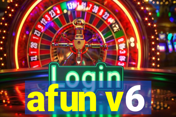 afun v6